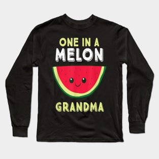 One In A Melon Grandma Long Sleeve T-Shirt